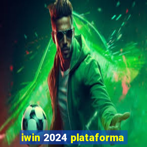 iwin 2024 plataforma
